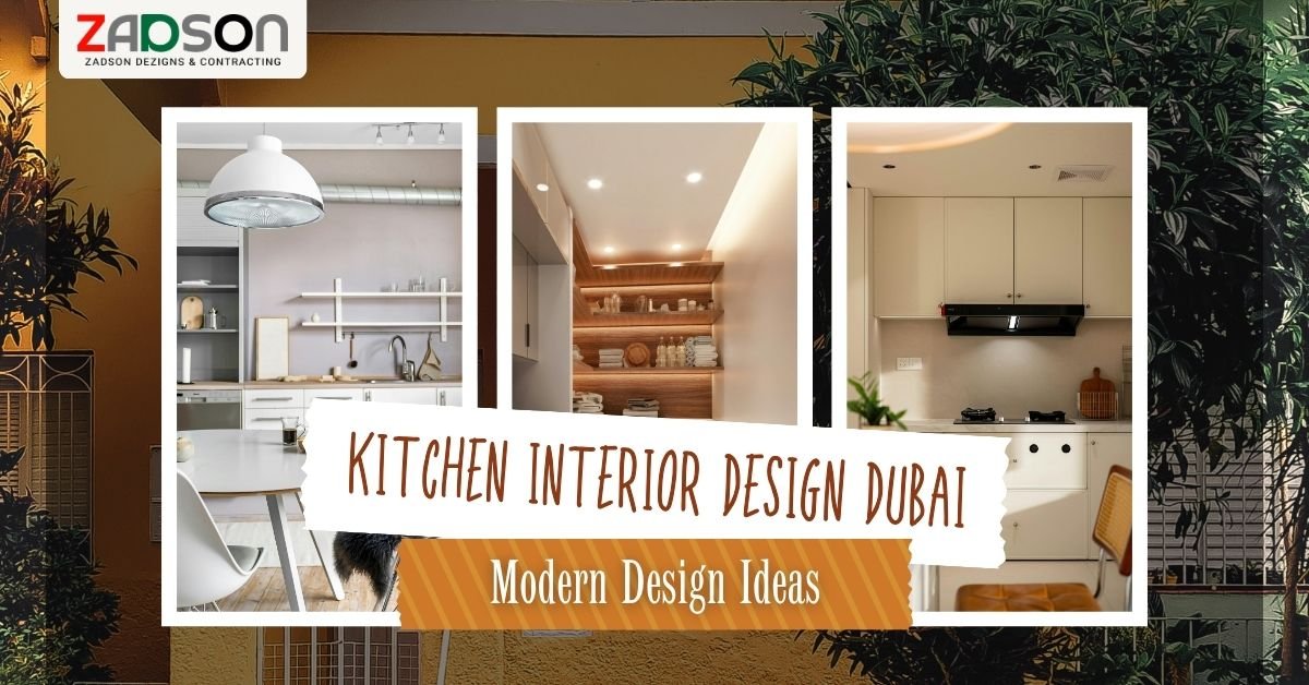 Modern Kitchen Interior Design Dubai | Zadson Interiors