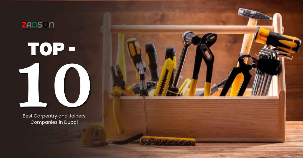 Carpentry and Joinery Companies in Dubai