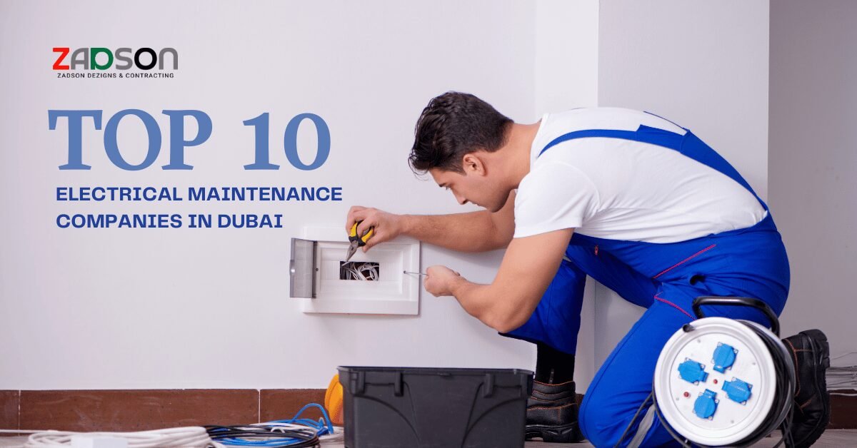 10 Best Electrical Maintenance Companies in Dubai