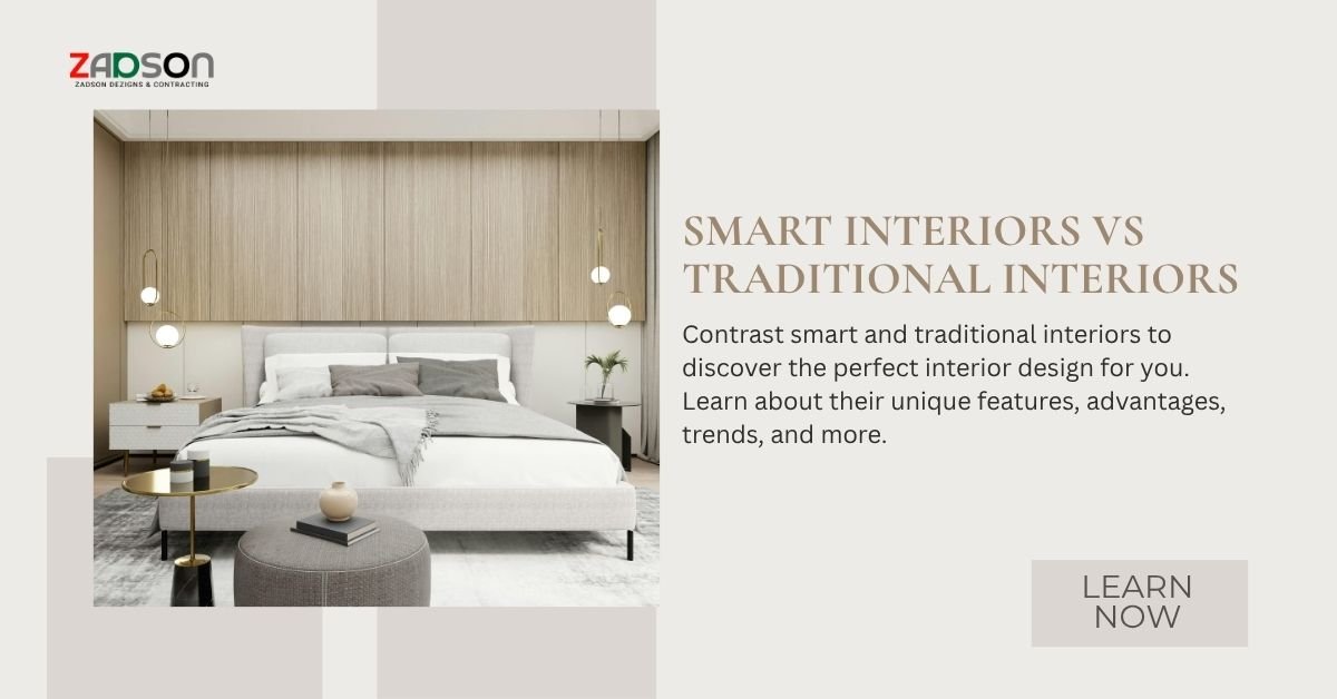 Smart Interiors vs Traditional Interiors