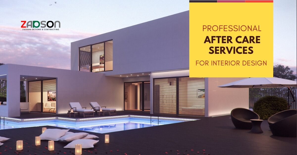 Professional After Care Services for Interior Design